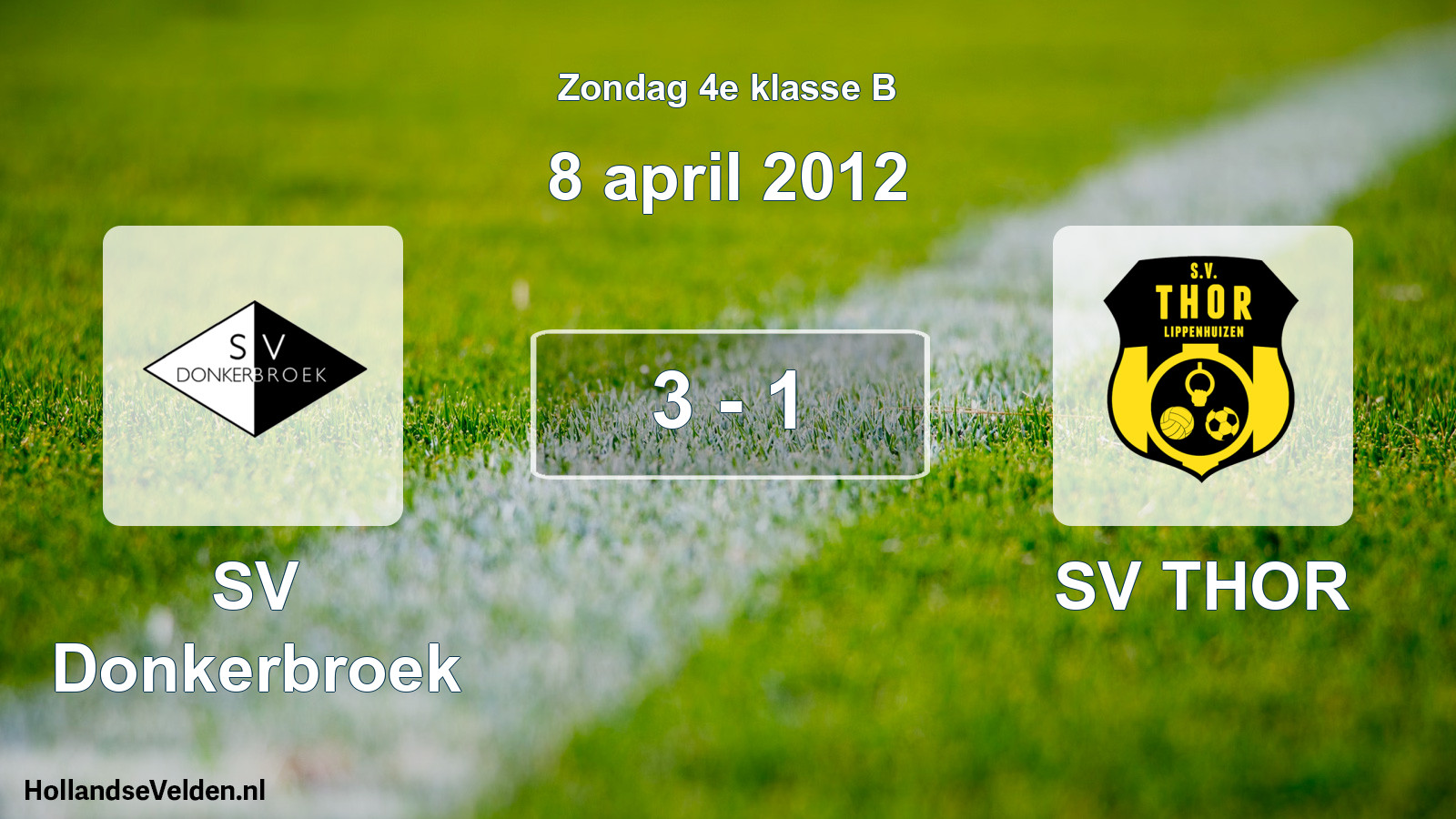 Total number of matches played: SV Donkerbroek - SV THOR 3 - 1 (8 April 2012)