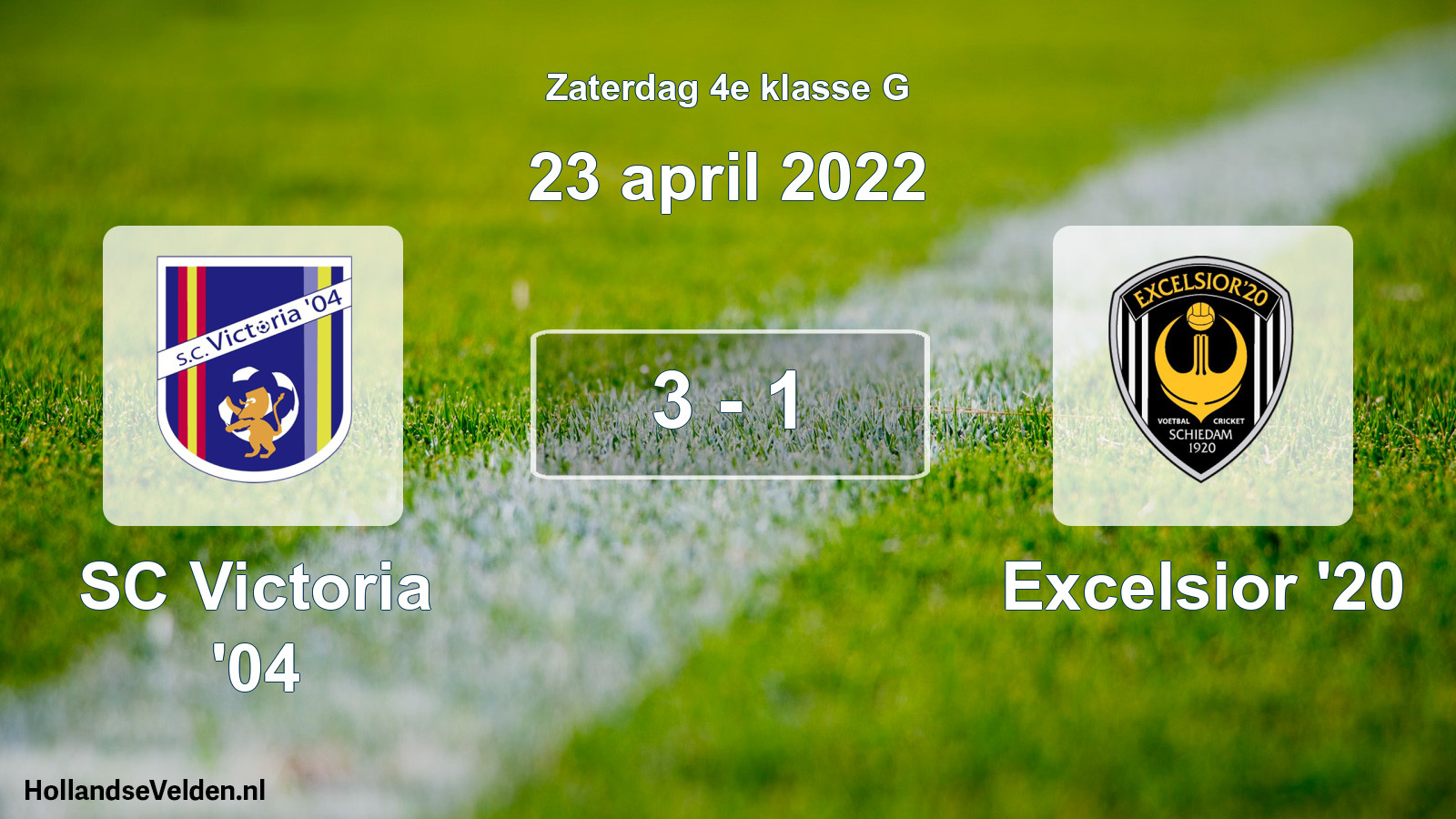 Total number of matches played: SC Victoria '04 - Excelsior '20 3 - 1 (23 April 2022)