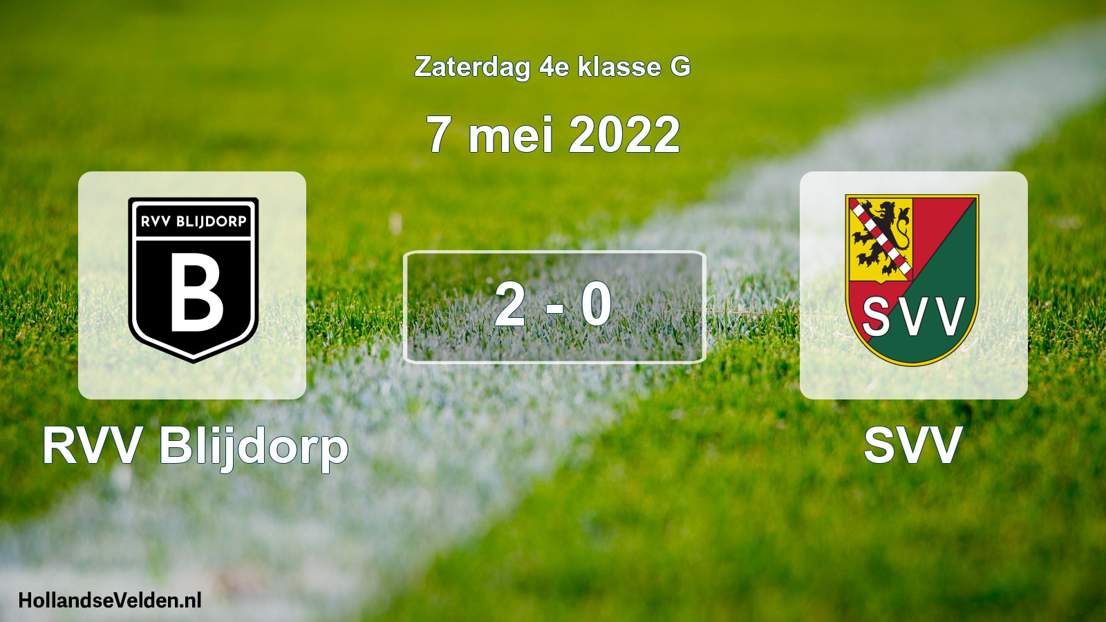 Total number of matches played: RVV Blijdorp - SVV 2 - 0 (7 May 2022)