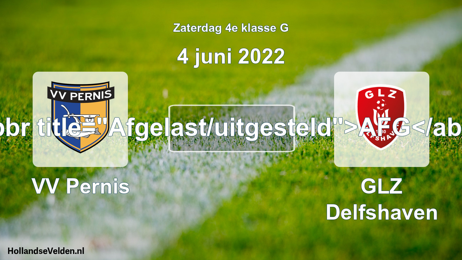 Scheduled Match: VV Pernis - GLZ Delfshaven (4 June 2022)