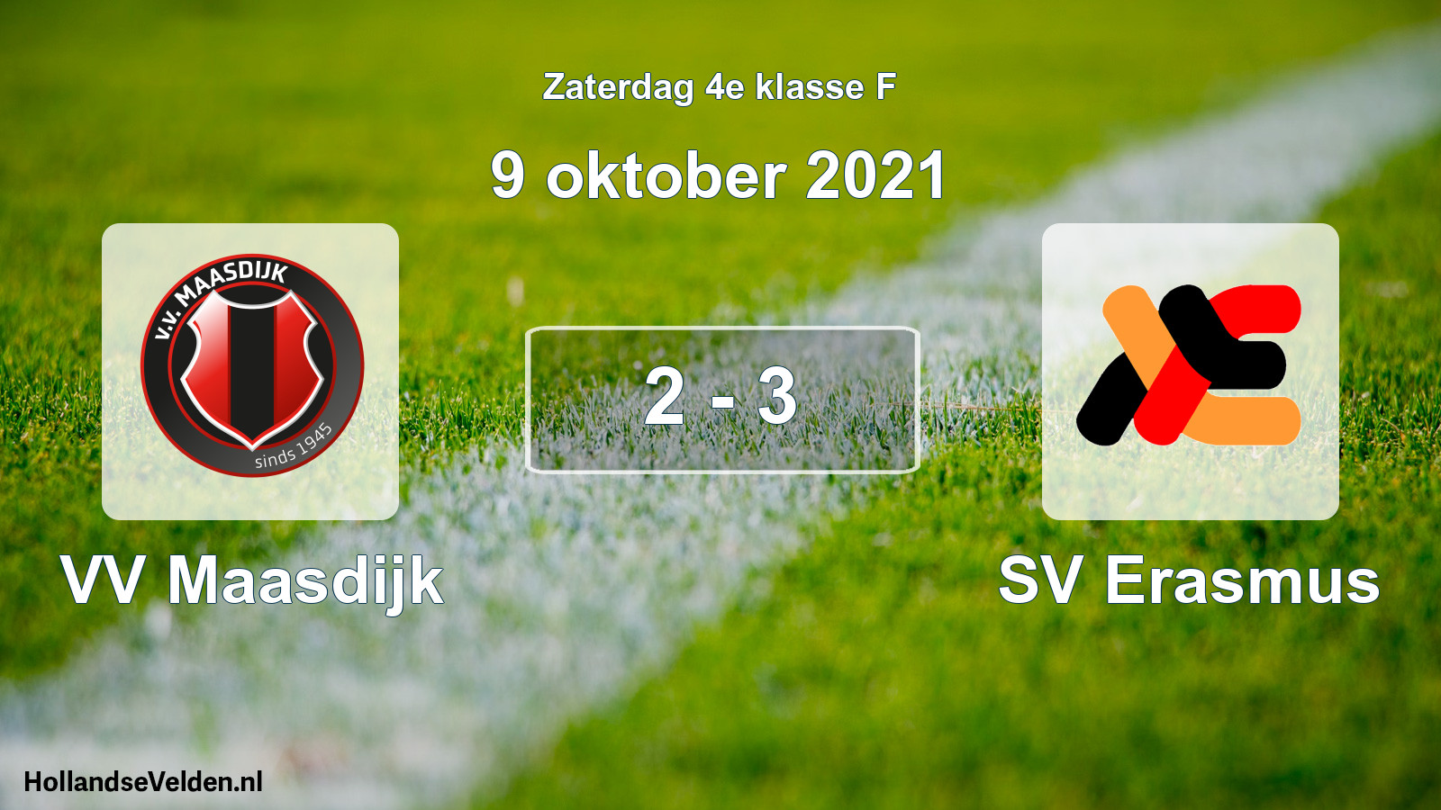 Total number of matches played: VV Maasdijk - SV Erasmus 2 - 3 (9 October 2021)
