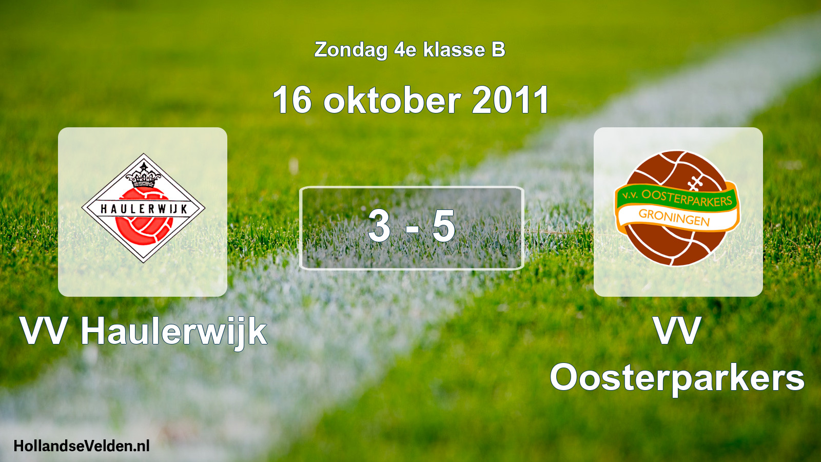 Total number of matches played: VV Haulerwijk - VV Oosterparkers 3 - 5 (16 October 2011)
