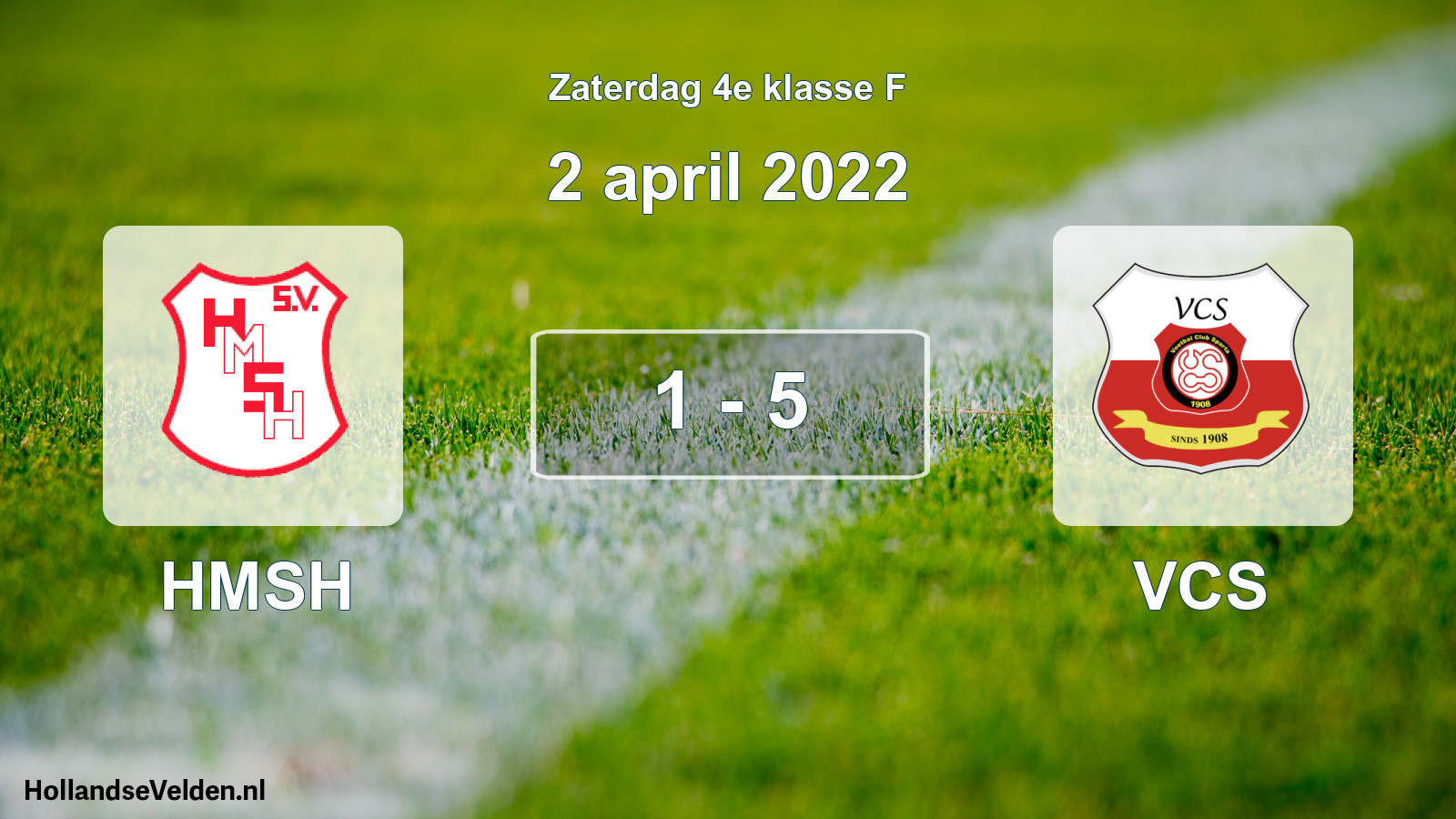 Total number of matches played: HMSH - VCS 1 - 5 (2 April 2022)