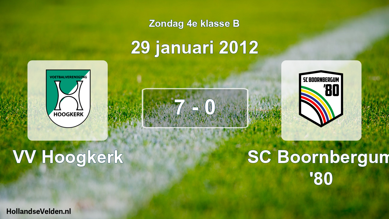 Total number of matches played: VV Hoogkerk - SC Boornbergum '80 7 - 0 (29 January 2012)