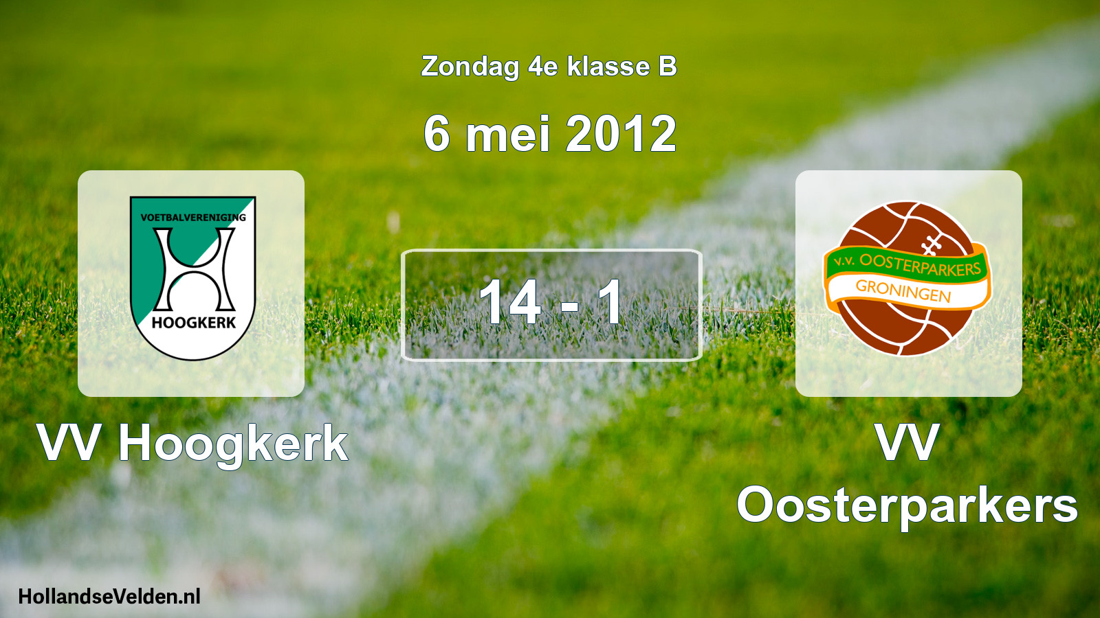 Total number of matches played: VV Hoogkerk - VV Oosterparkers 14 - 1 (6 May 2012)