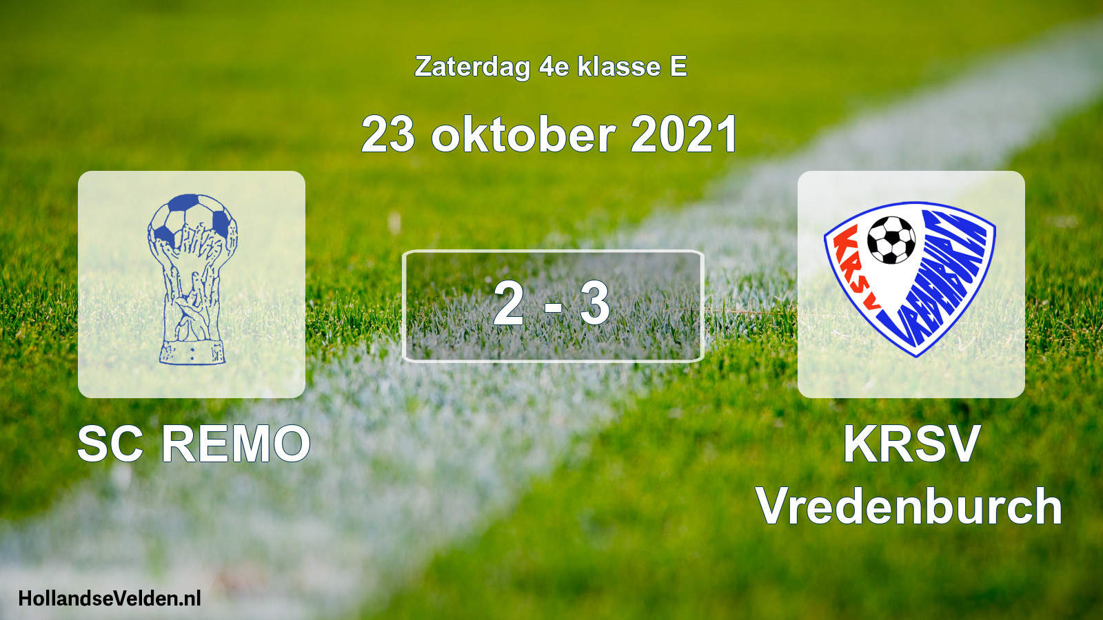 Total number of matches played: SC REMO - KRSV Vredenburch 2 - 3 (23 October 2021)