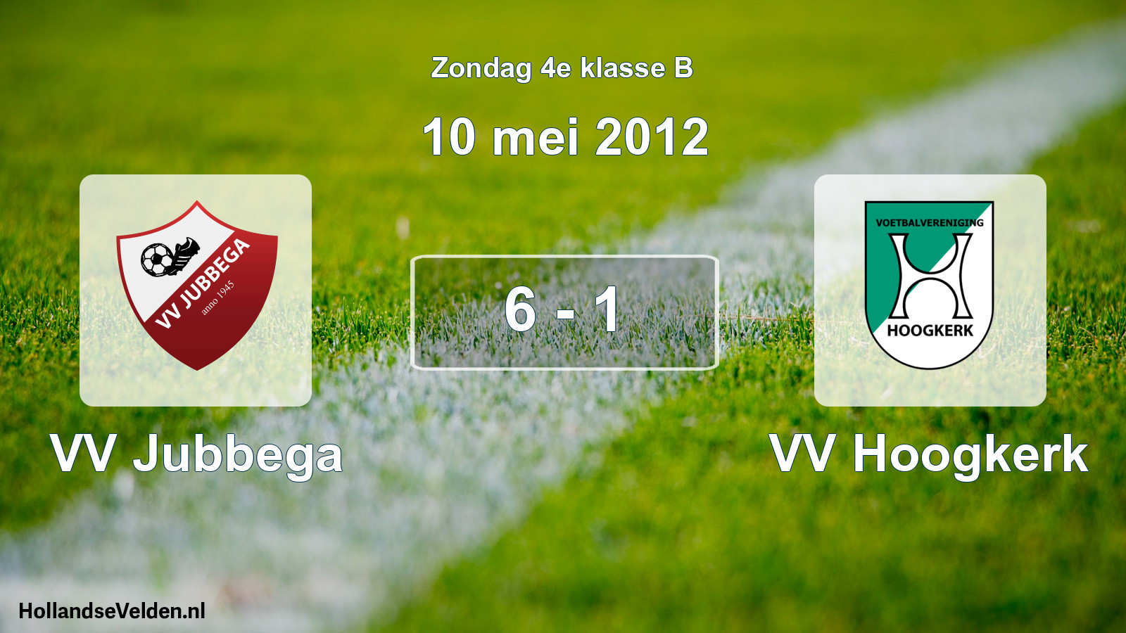 Total number of matches played: VV Jubbega - VV Hoogkerk 6 - 1 (10 May 2012)