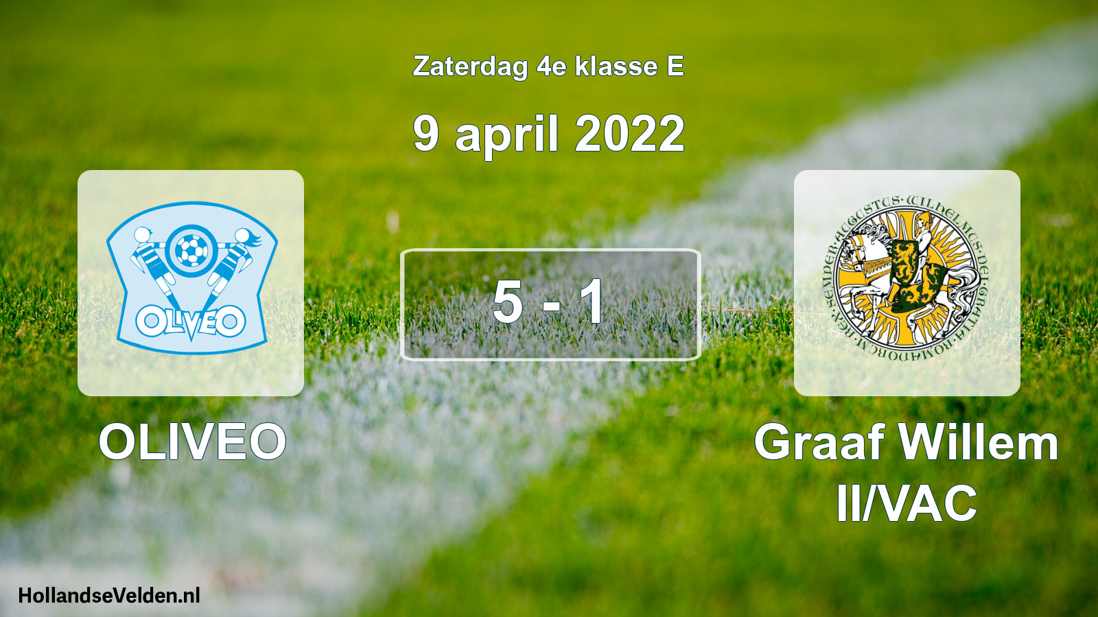 Total number of matches played: OLIVEO - Graaf Willem II/VAC 5 - 1 (9 April 2022)