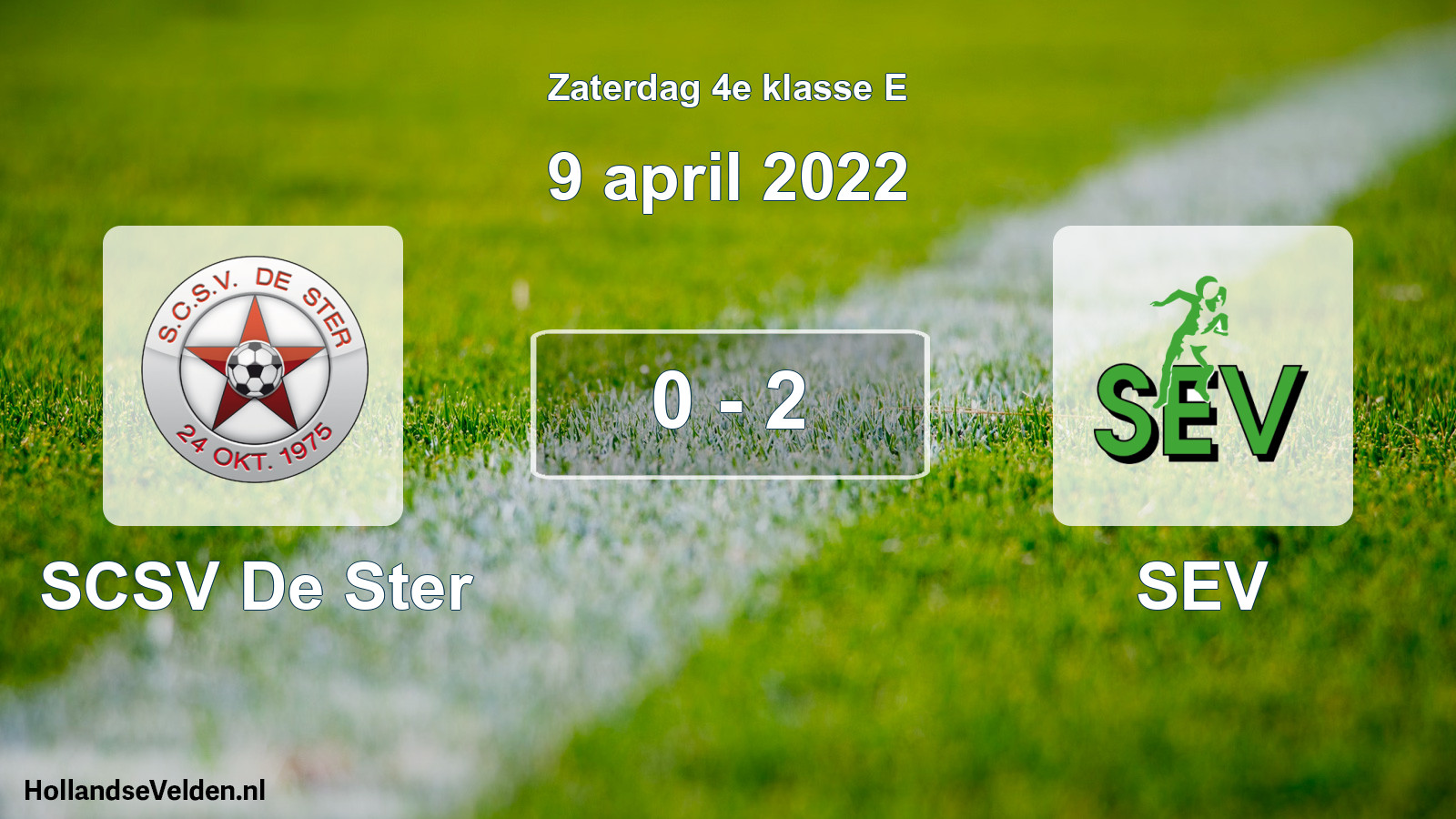 Total number of matches played: SCSV De Ster - SEV 0 - 2 (9 April 2022)