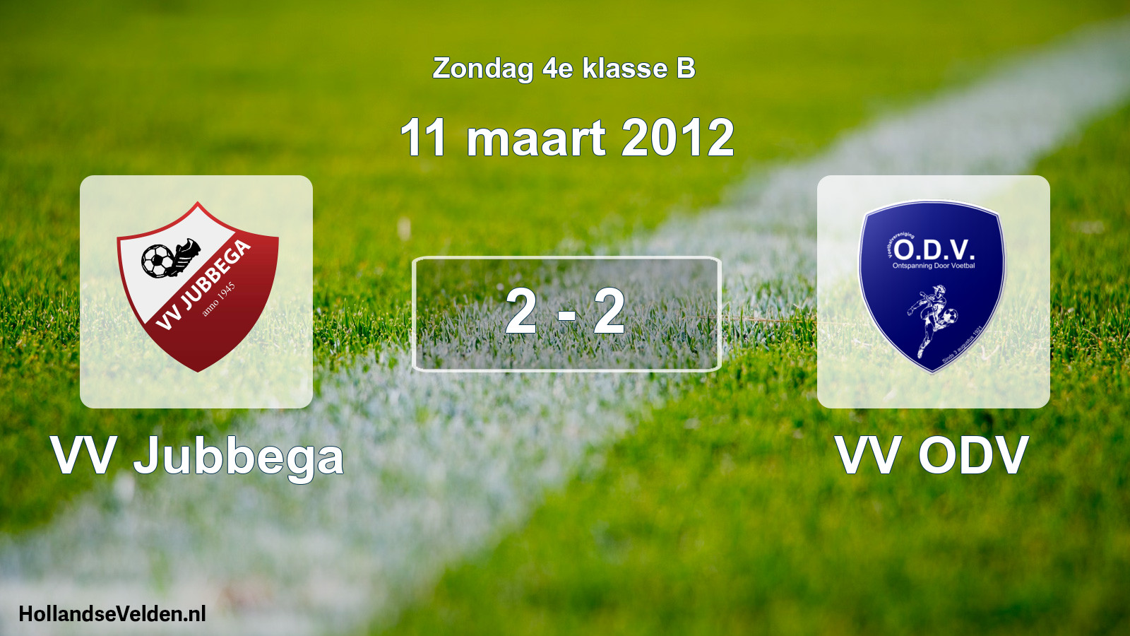Total number of matches played: VV Jubbega - VV ODV 2 - 2 (11 March 2012)
