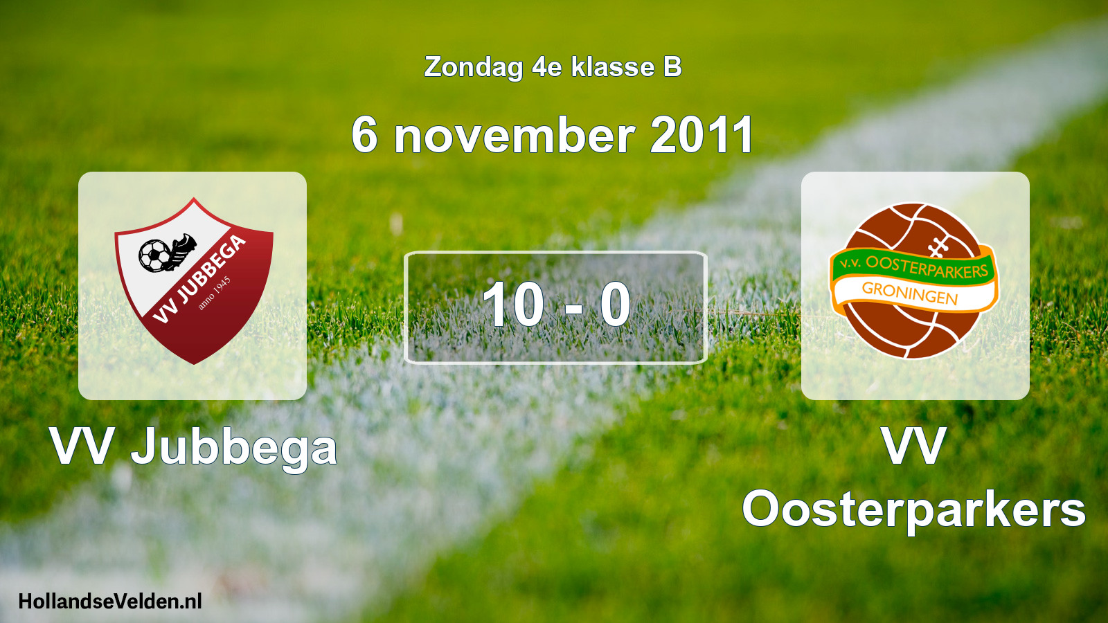 Total number of matches played: VV Jubbega - VV Oosterparkers 10 - 0 (6 November 2011)