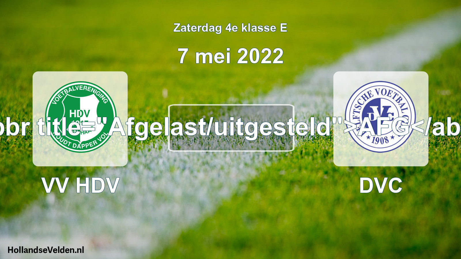 Scheduled Match: VV HDV - DVC (7 May 2022)