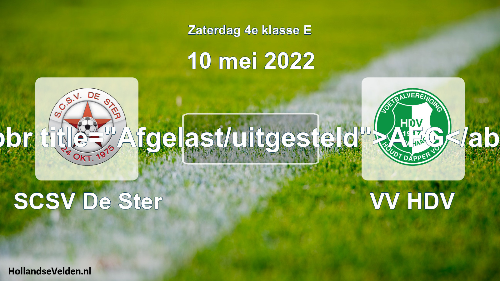 Scheduled Match: SCSV De Ster - VV HDV (10 May 2022)
