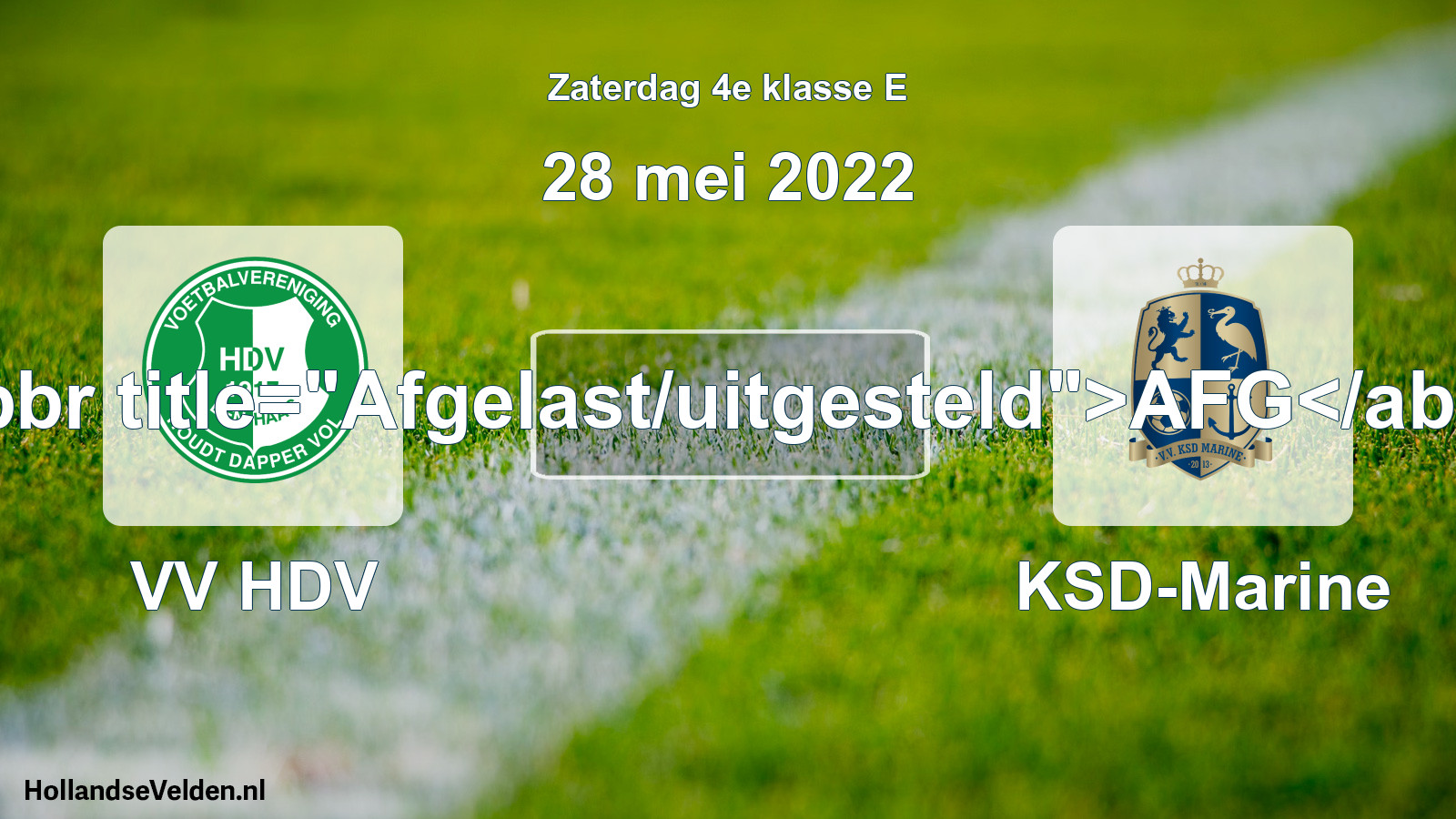 Scheduled Match: VV HDV - KSD-Marine (28 May 2022)