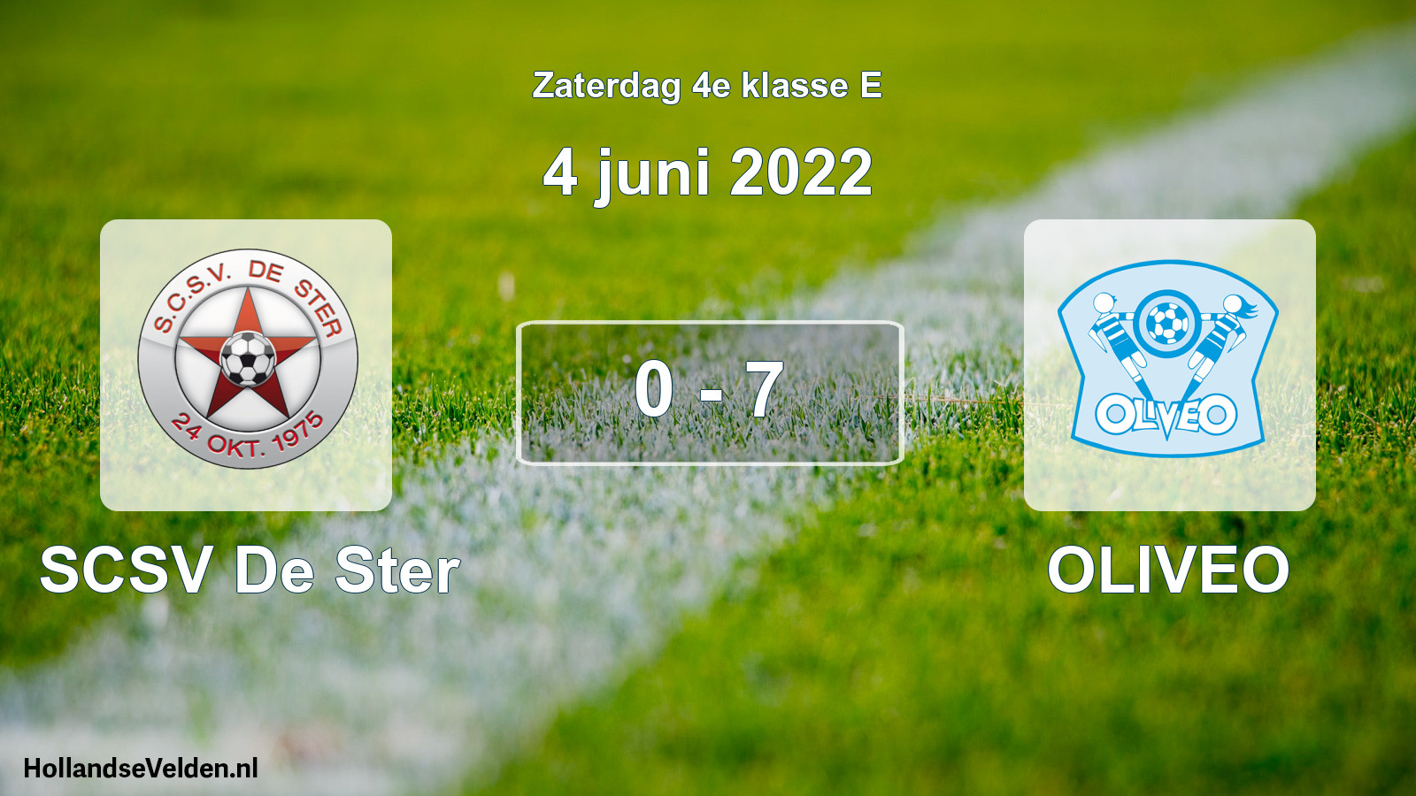 Total number of matches played: SCSV De Ster - OLIVEO 0 - 7 (4 June 2022)