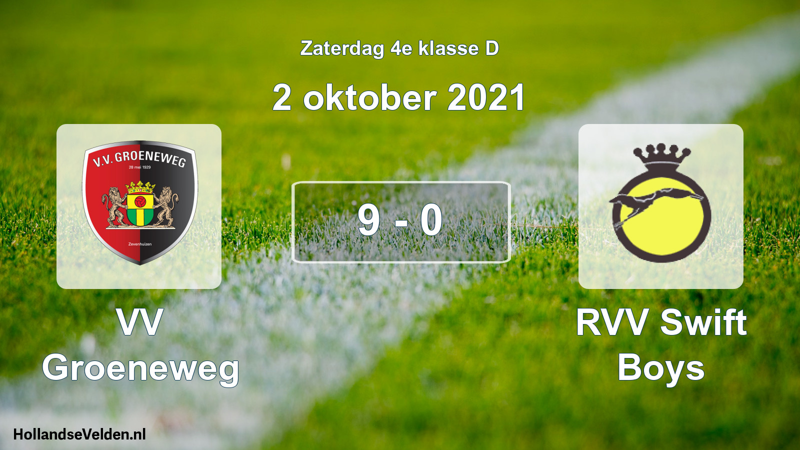 Total number of matches played: VV Groeneweg - RVV Swift Boys 9 - 0 (2 October 2021)