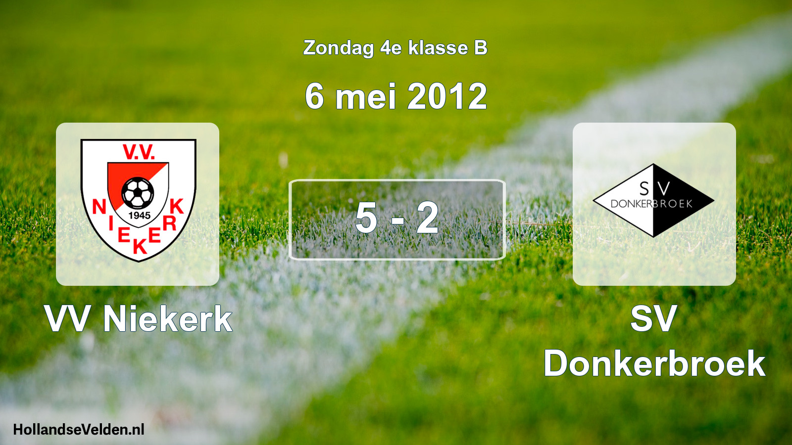 Total number of matches played: VV Niekerk - SV Donkerbroek 5 - 2 (6 May 2012)