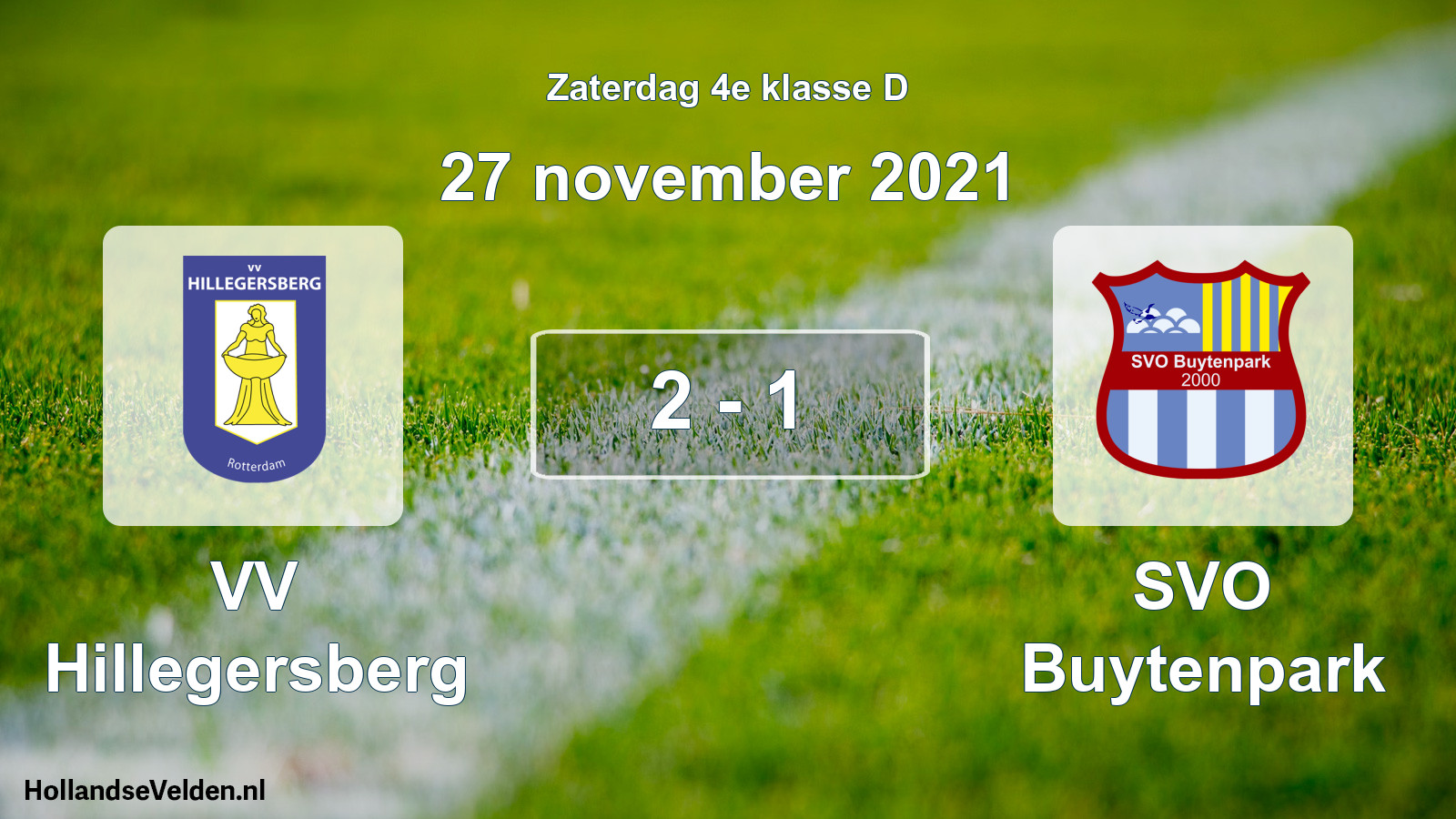 Total number of matches played: VV Hillegersberg - SVO Buytenpark 2 - 1 (27 November 2021)
