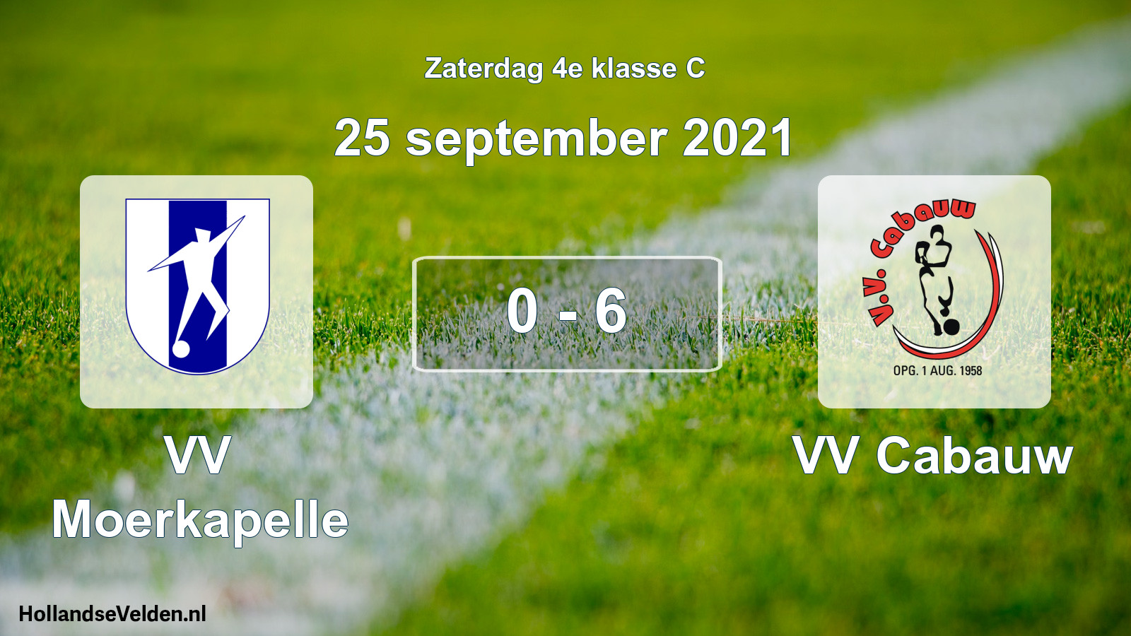 Total number of matches played: VV Moerkapelle - VV Cabauw 0 - 6 (25 September 2021)
