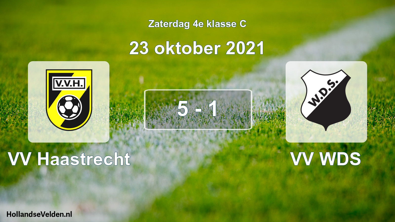 Total number of matches played: VV Haastrecht - VV WDS 5 - 1 (23 October 2021)