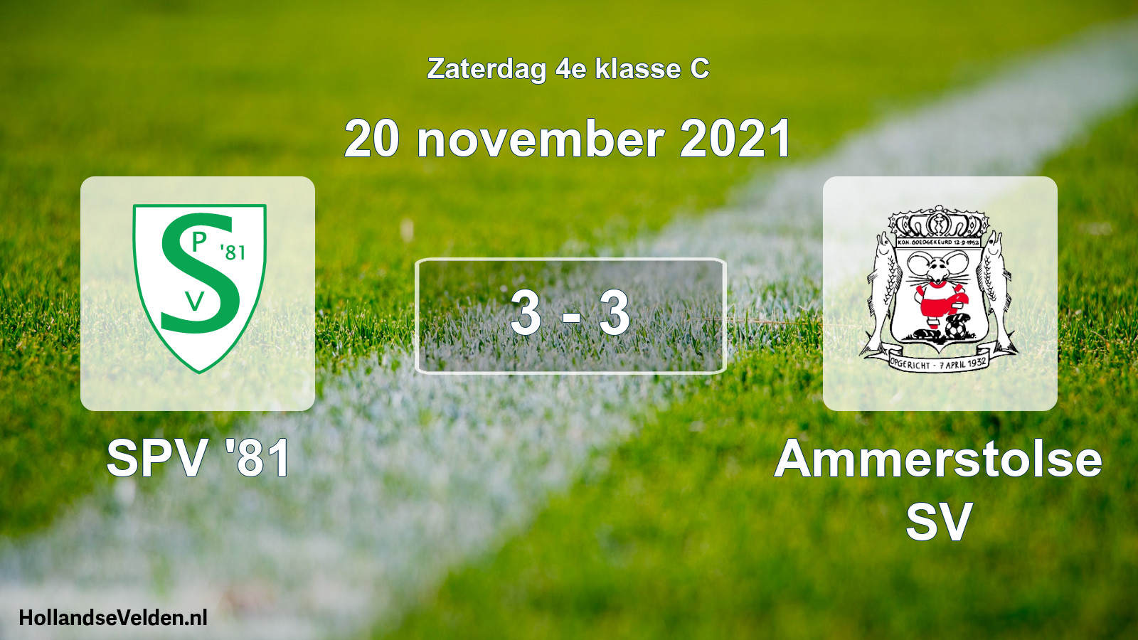Total number of matches played: SPV '81 - Ammerstolse SV 3 - 3 (20 November 2021)