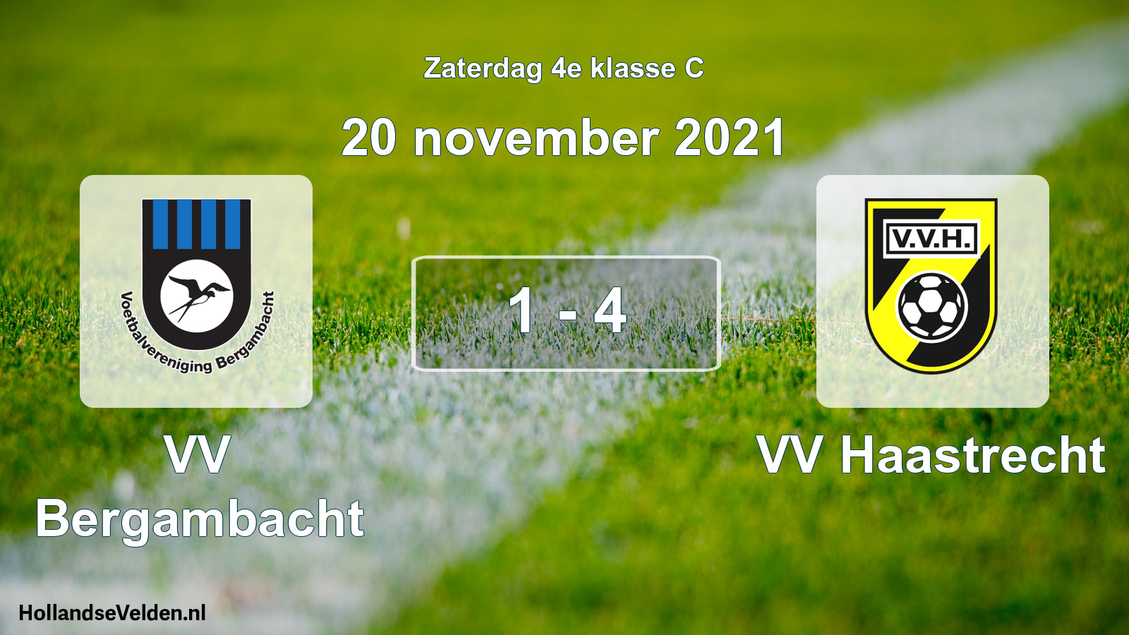 Total number of matches played: VV Bergambacht - VV Haastrecht 1 - 4 (20 November 2021)
