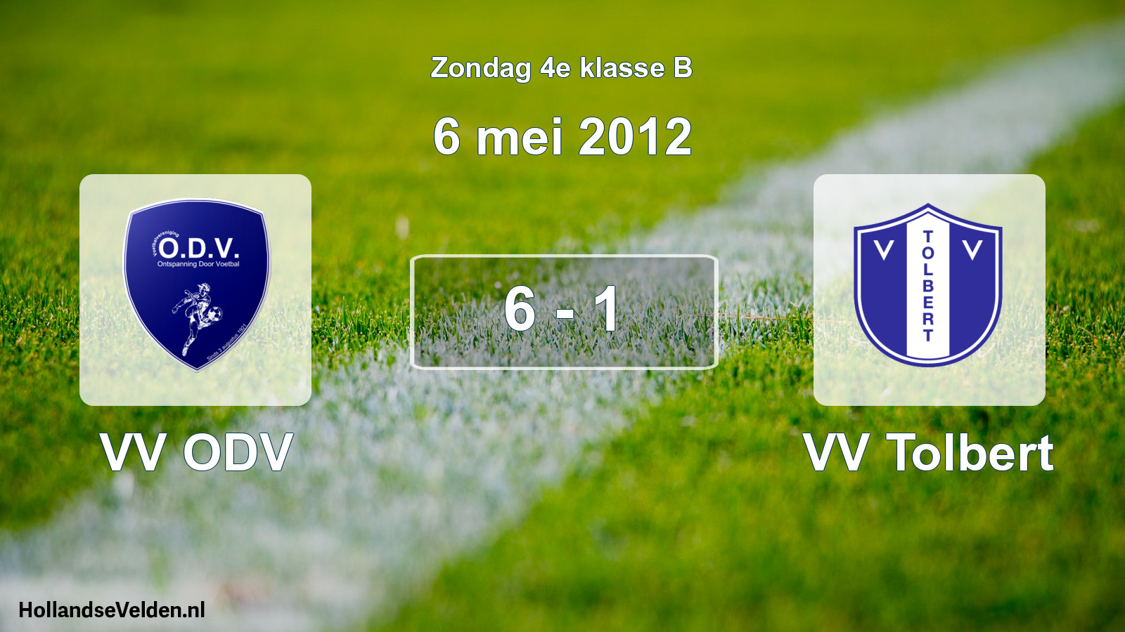 Total number of matches played: VV ODV - VV Tolbert 6 - 1 (6 May 2012)