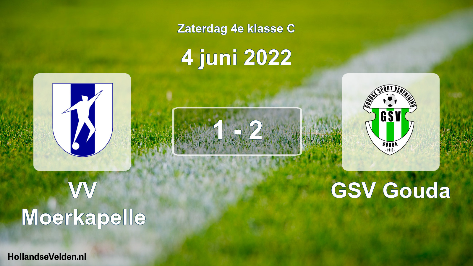 Total number of matches played: VV Moerkapelle - GSV Gouda 1 - 2 (4 June 2022)