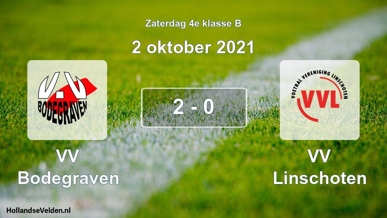 Total number of matches played: VV Bodegraven - VV Linschoten 2 - 0 (2 October 2021)
