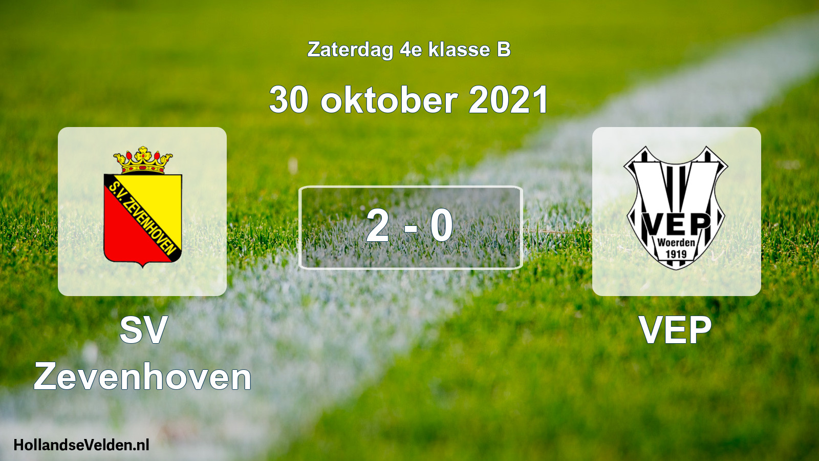 Total number of matches played: SV Zevenhoven - VEP 2 - 0 (30 October 2021)