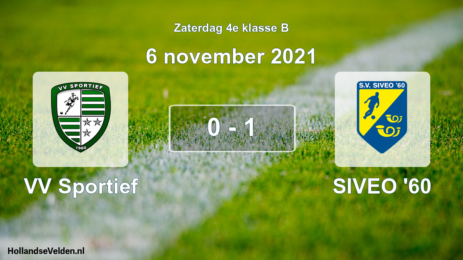 Total number of matches played: VV Sportief - SIVEO '60 0 - 1 (6 November 2021)