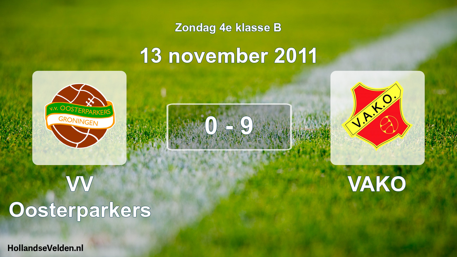 Total number of matches played: VV Oosterparkers - VAKO 0 - 9 (13 November 2011)