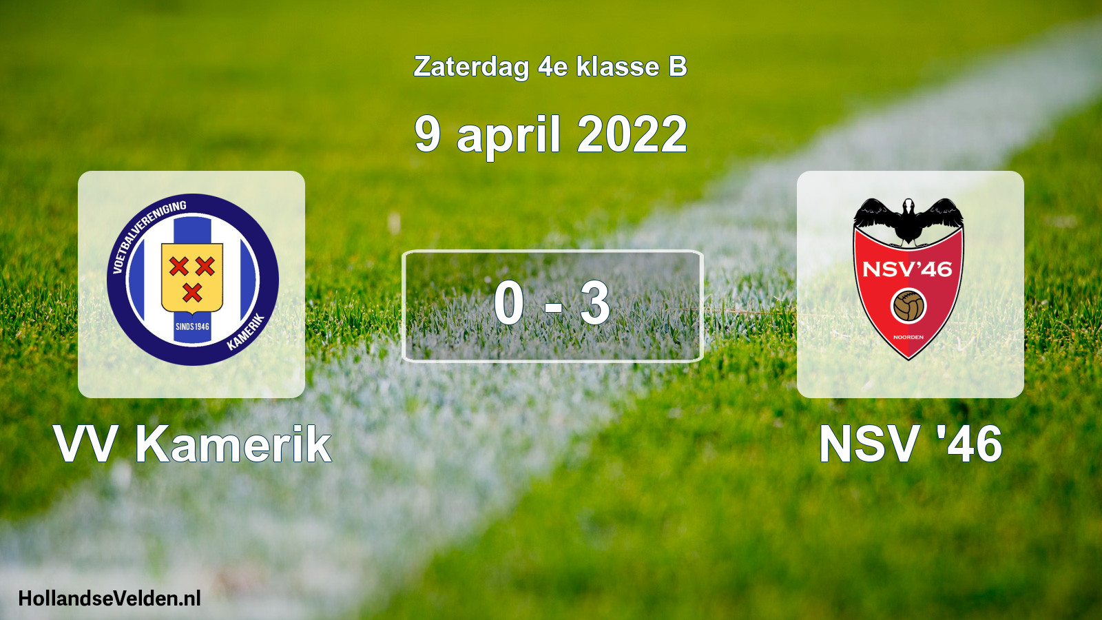 Total number of matches played: VV Kamerik - NSV '46 0 - 3 (9 April 2022)
