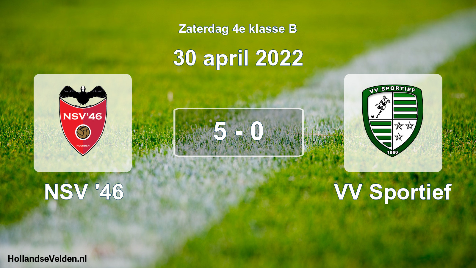 Total number of matches played: NSV '46 - VV Sportief 5 - 0 (30 April 2022)