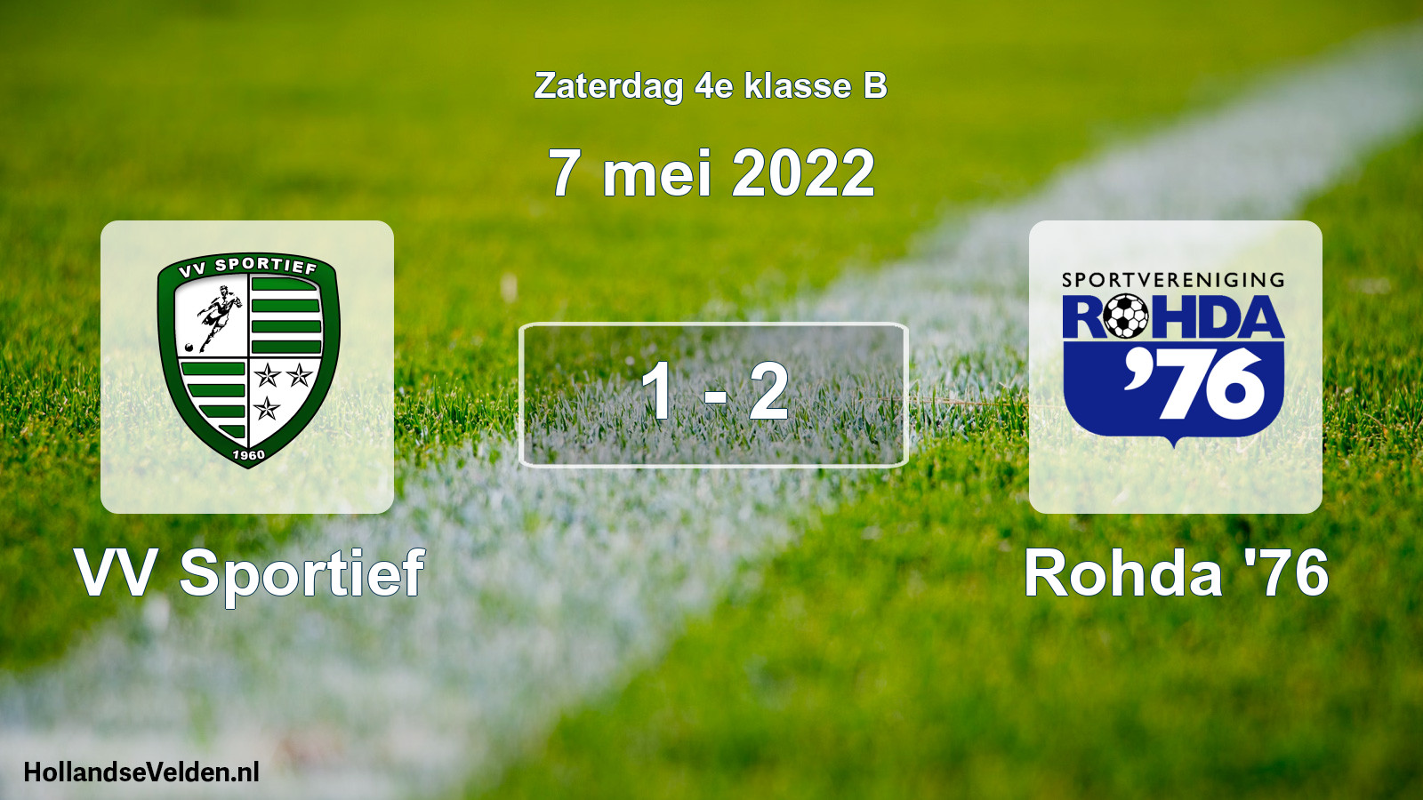 Total number of matches played: VV Sportief - Rohda '76 1 - 2 (7 May 2022)