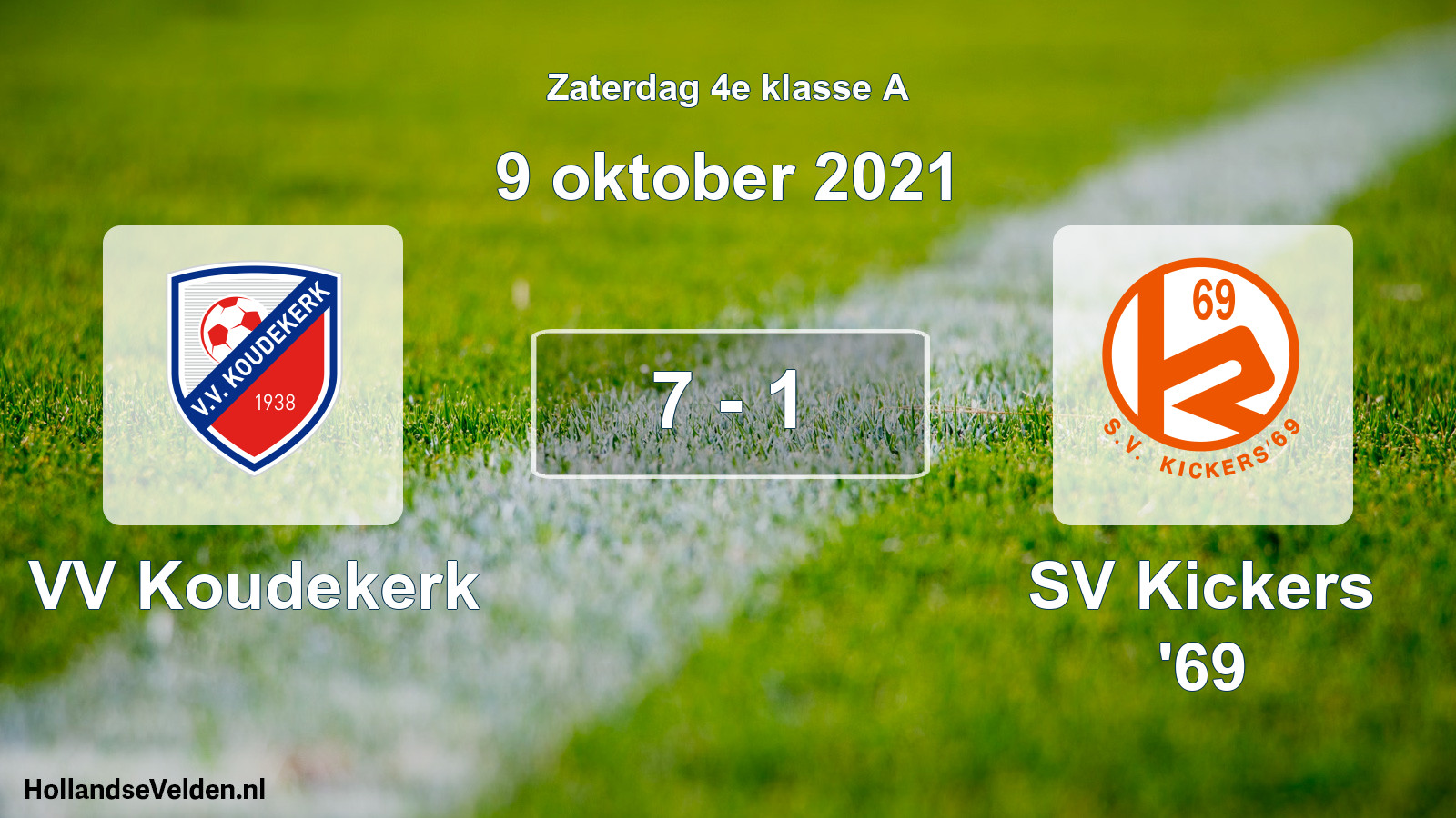 Total number of matches played: VV Koudekerk - SV Kickers '69 7 - 1 (9 October 2021)