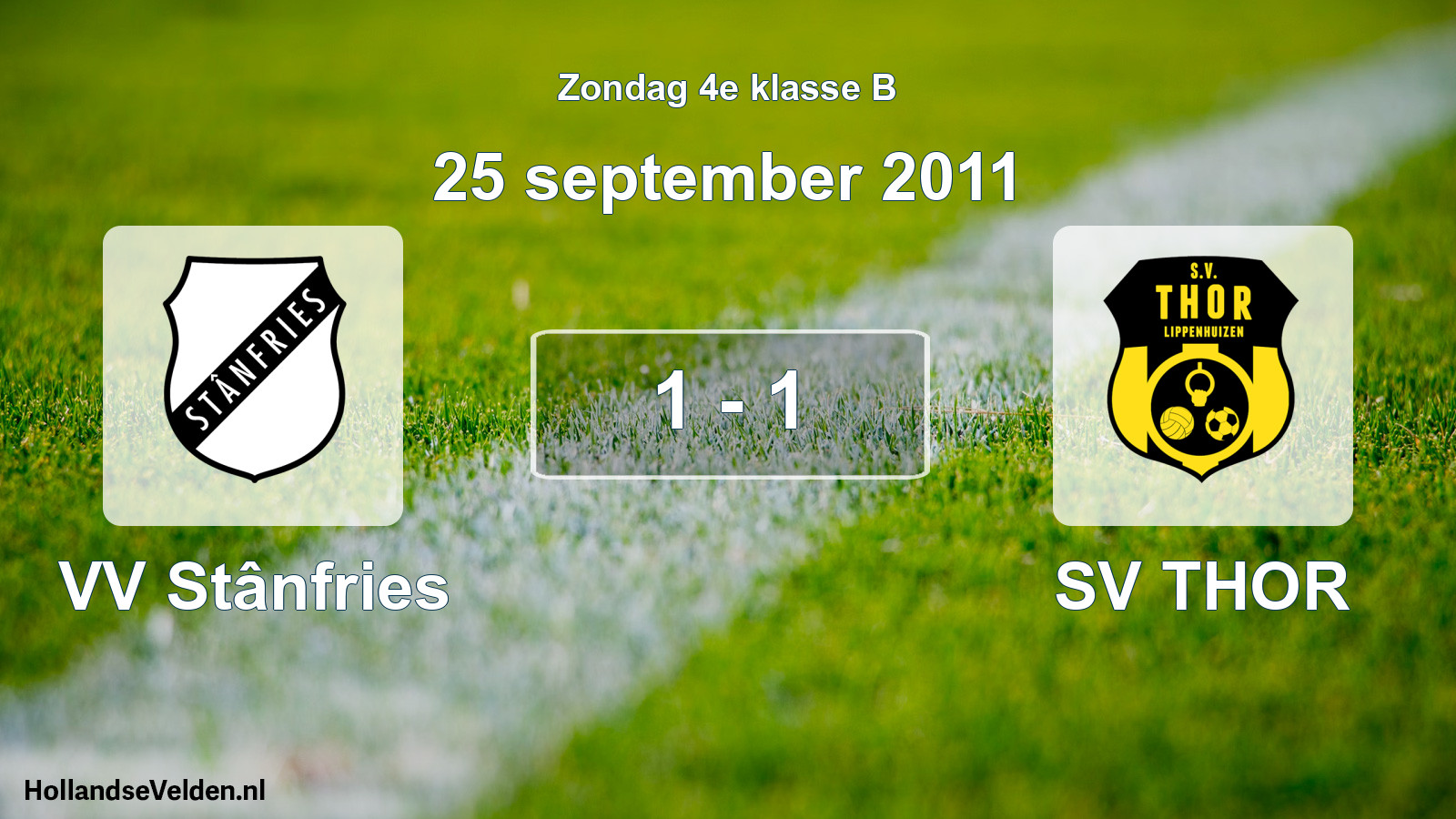 Total number of matches played: VV Stânfries - SV THOR 1 - 1 (25 September 2011)