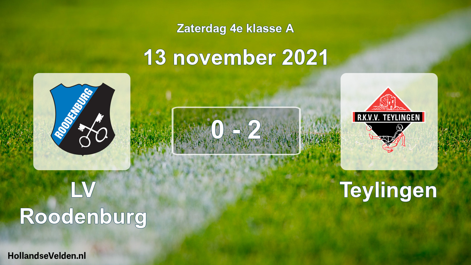 Total number of matches played: LV Roodenburg - Teylingen 0 - 2 (13 November 2021)