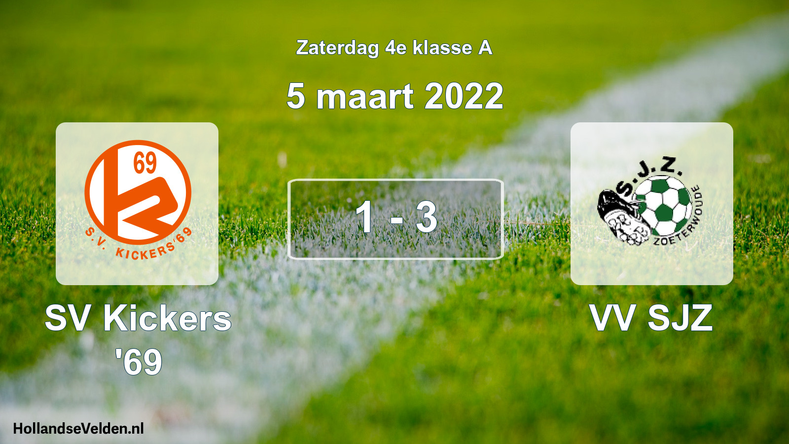 Total number of matches played: SV Kickers '69 - VV SJZ 1 - 3 (5 March 2022)