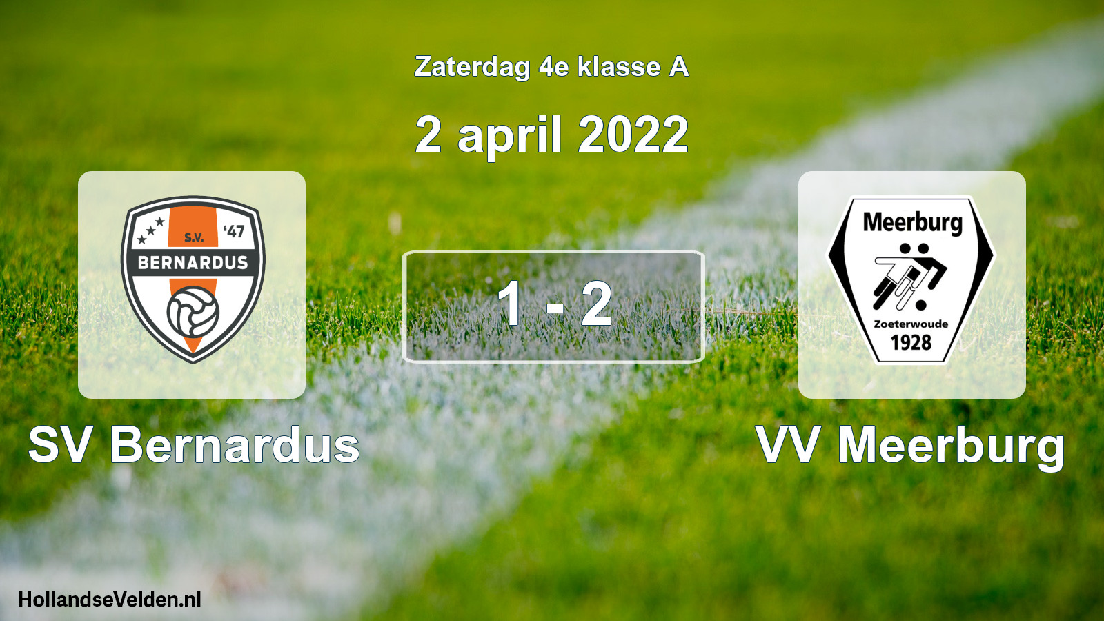 Total number of matches played: SV Bernardus - VV Meerburg 1 - 2 (2 April 2022)