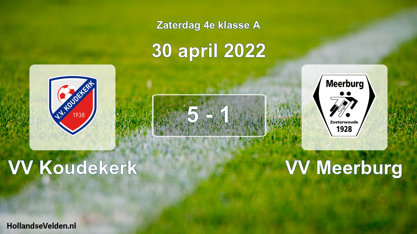 Total number of matches played: VV Koudekerk - VV Meerburg 5 - 1 (30 April 2022)