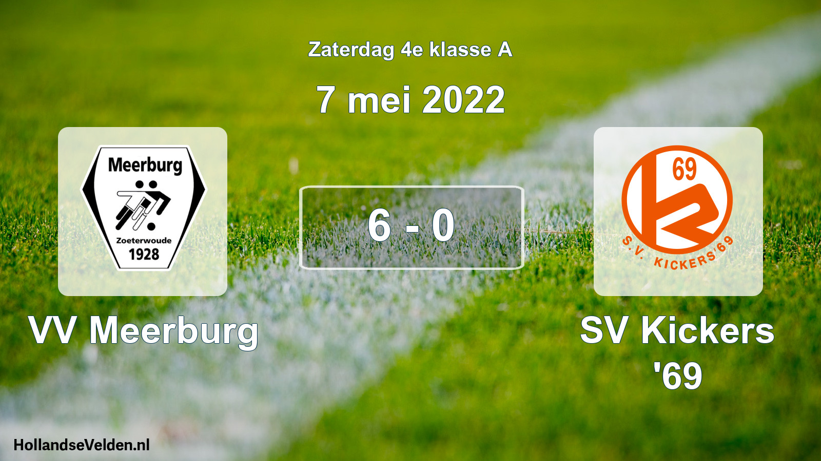 Total number of matches played: VV Meerburg - SV Kickers '69 6 - 0 (7 May 2022)