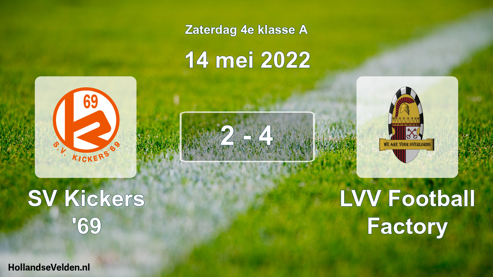 Total number of matches played: SV Kickers '69 - LVV Football Factory 2 - 4 (14 May 2022)