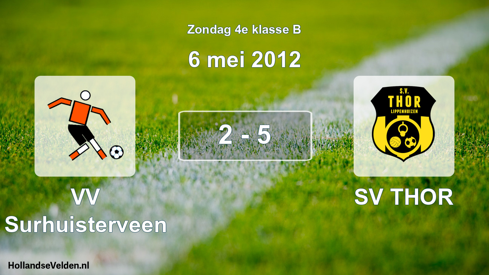 Total number of matches played: VV Surhuisterveen - SV THOR 2 - 5 (6 May 2012)