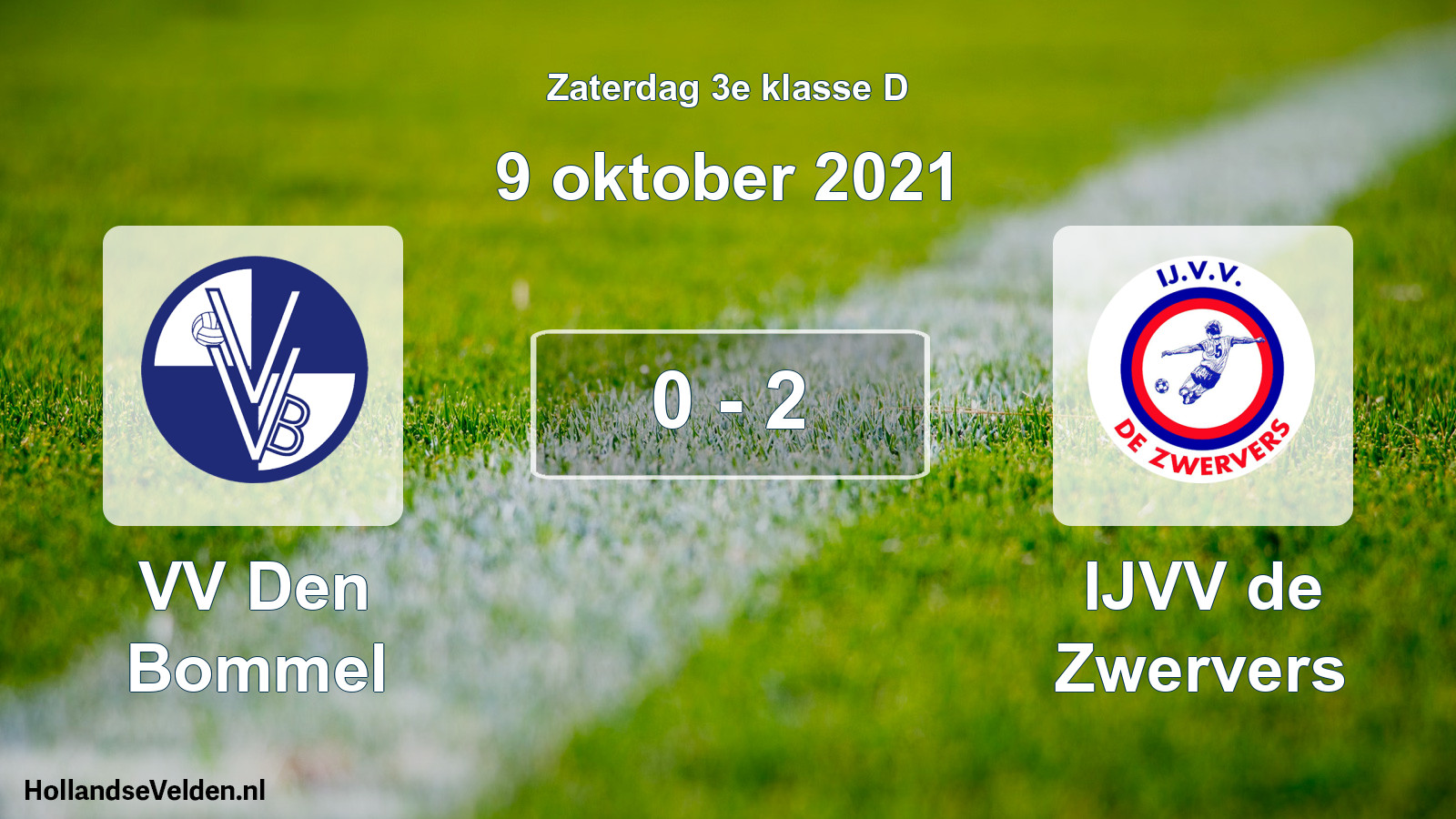 Total number of matches played: VV Den Bommel - IJVV de Zwervers 0 - 2 (9 October 2021)