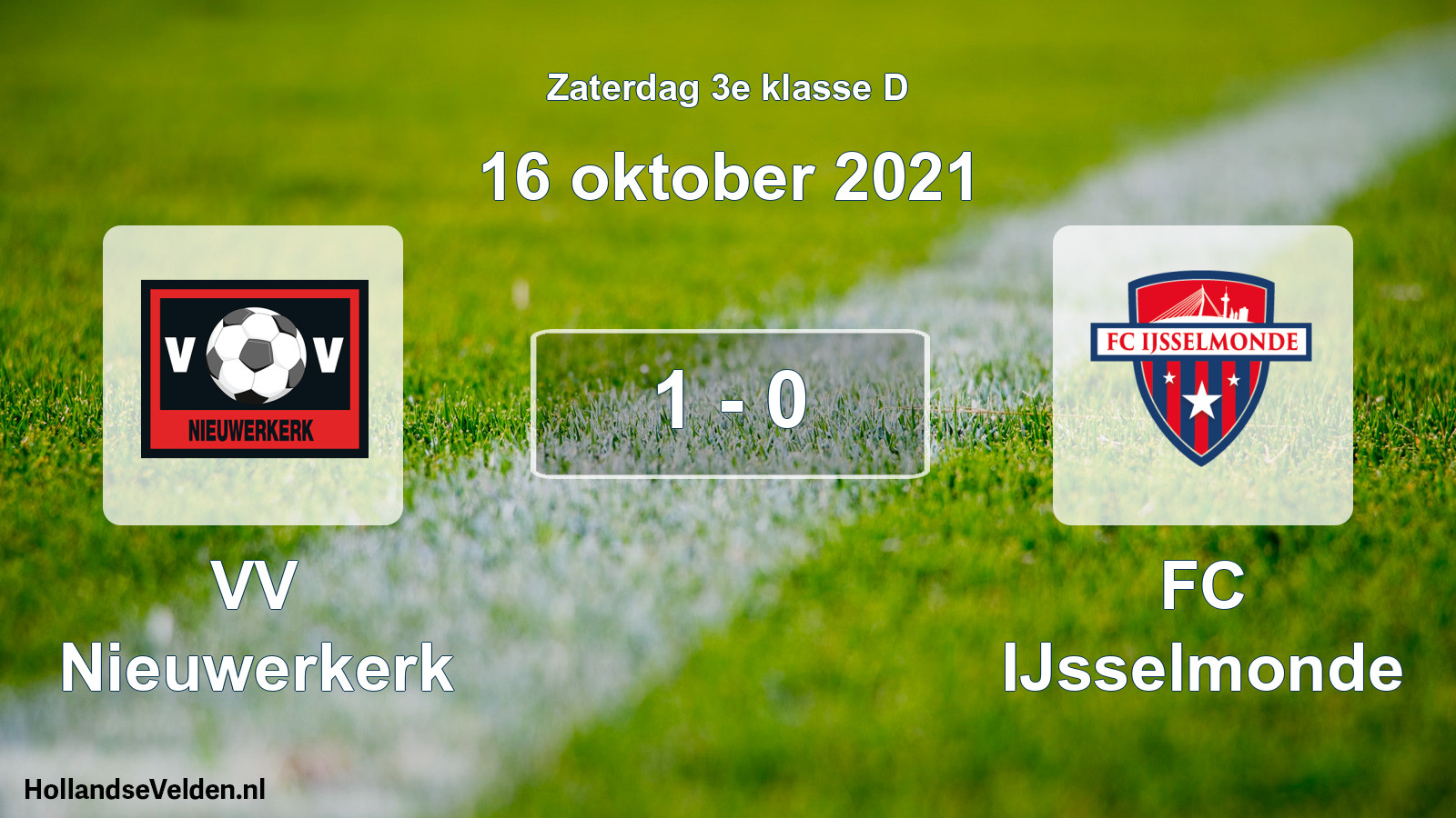 Total number of matches played: VV Nieuwerkerk - FC IJsselmonde 1 - 0 (16 October 2021)