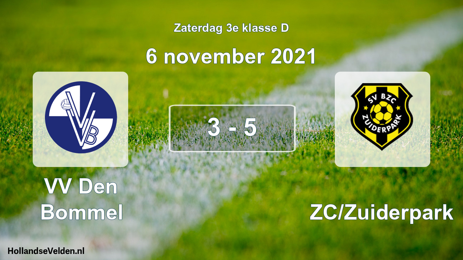 Total number of matches played: VV Den Bommel - BZC/Zuiderpark 3 - 5 (6 November 2021)