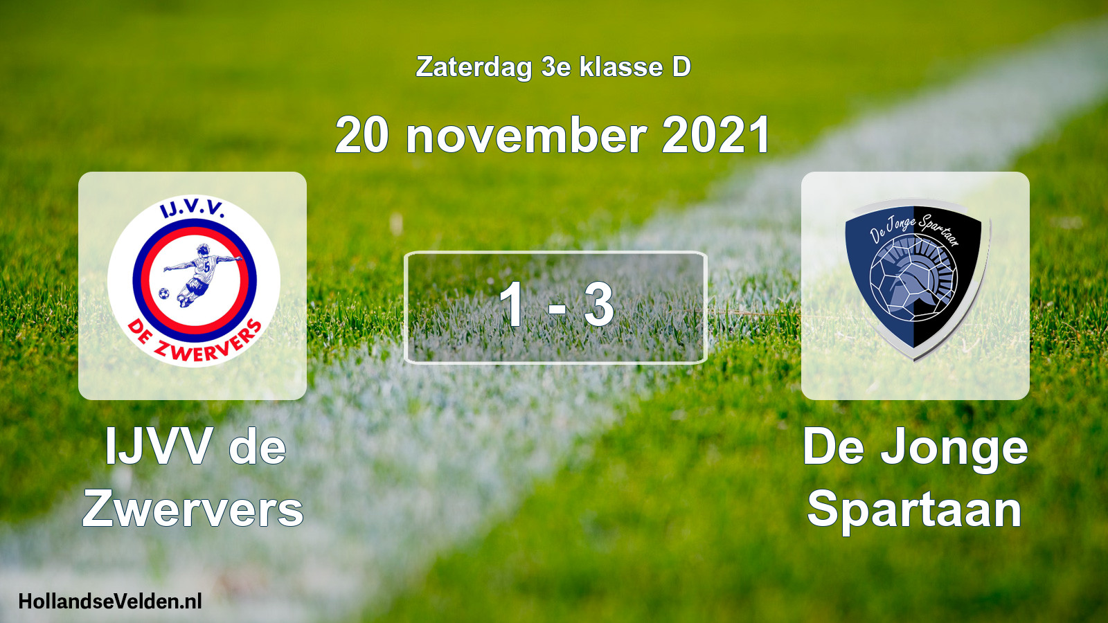 Total number of matches played: IJVV de Zwervers - De Jonge Spartaan 1 - 3 (20 November 2021)