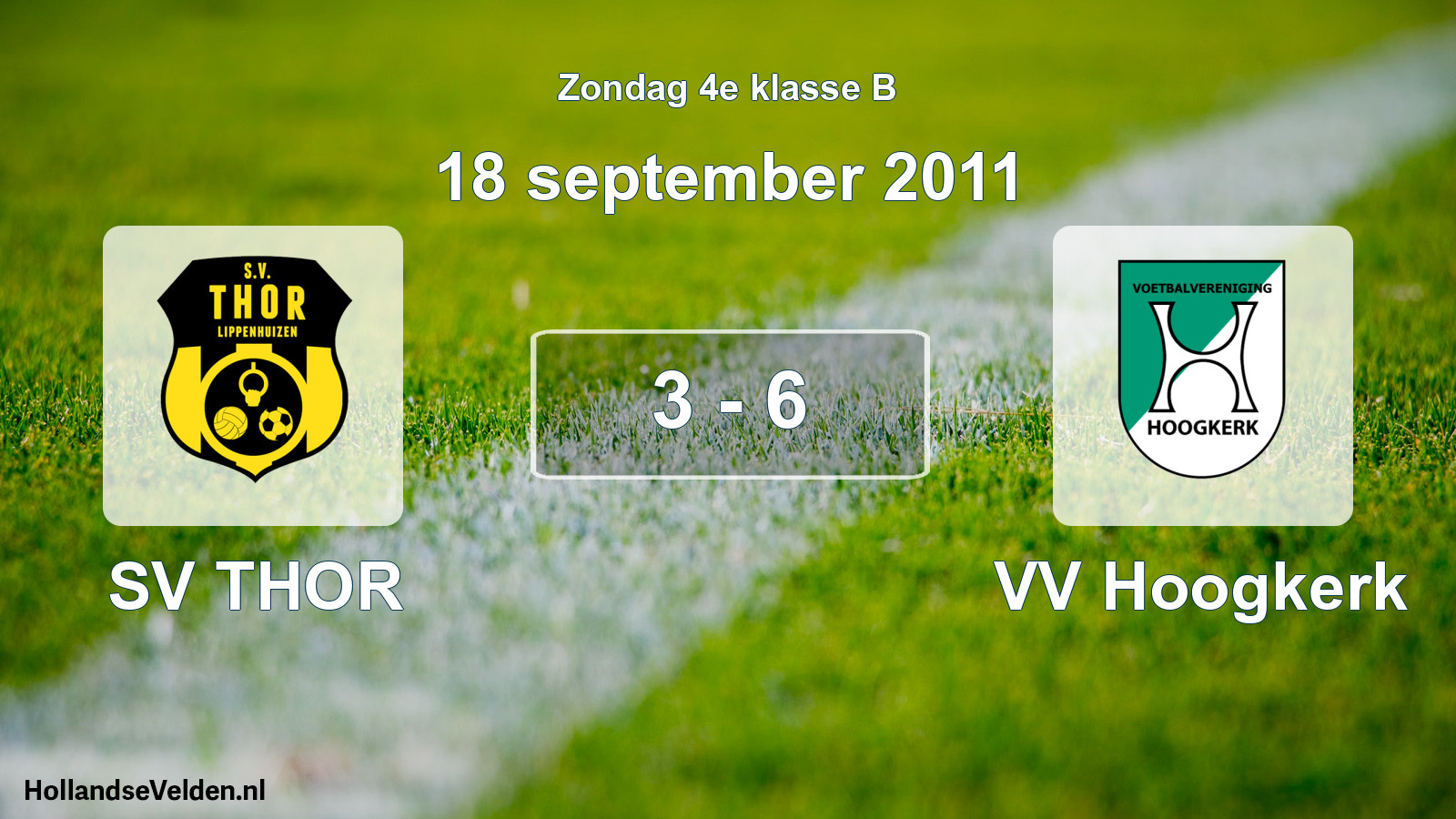 Total number of matches played: SV THOR - VV Hoogkerk 3 - 6 (18 September 2011)