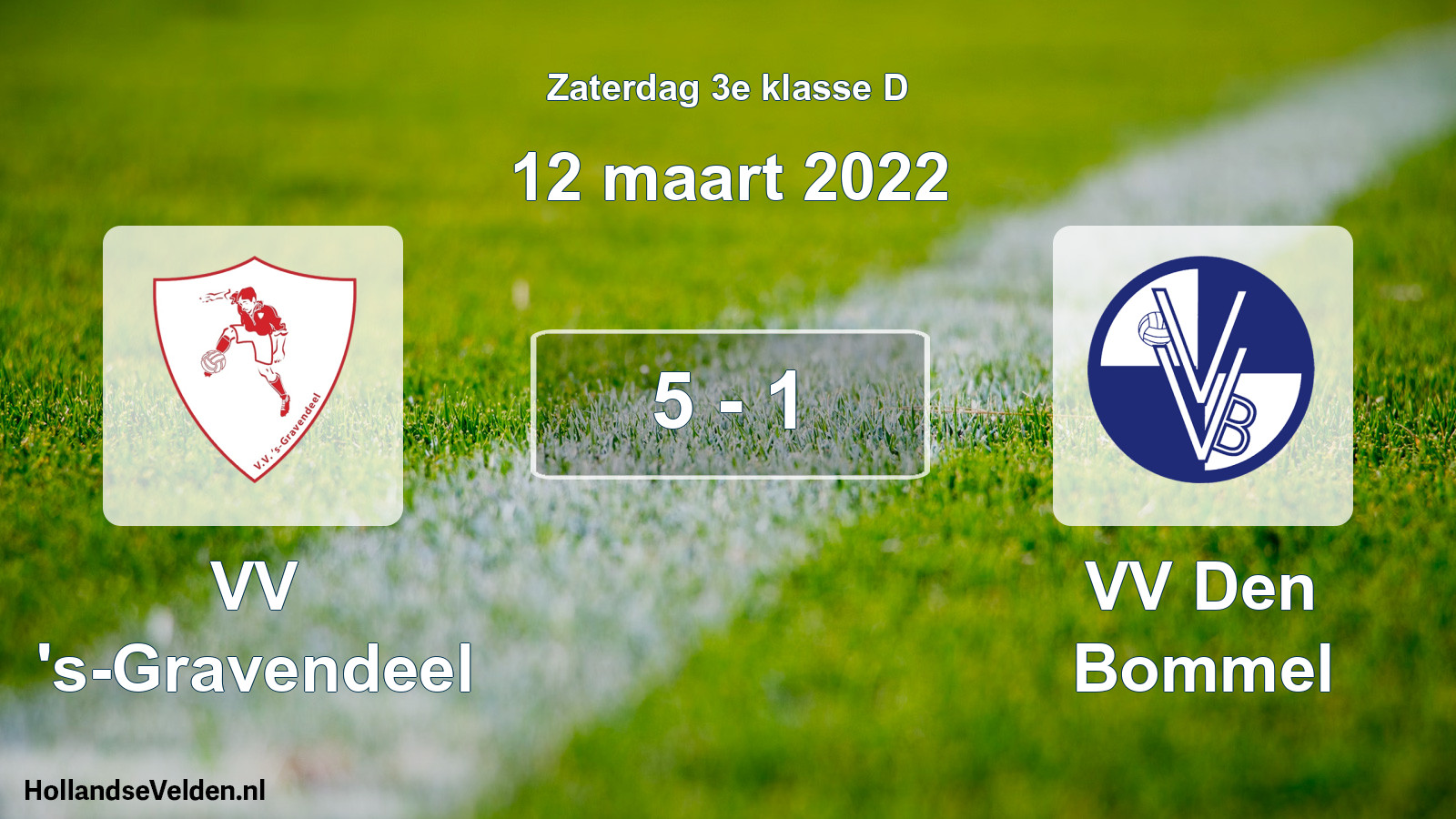 Total number of matches played: VV 's-Gravendeel - VV Den Bommel 5 - 1 (12 March 2022)
